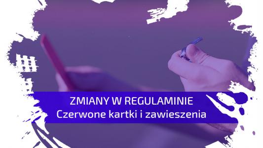 Zmiany w regulaminie - czerwone kartki i zawieszenia