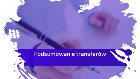 Podsumowanie okna transferowego